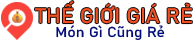 Thế Giới Giá Rẻ